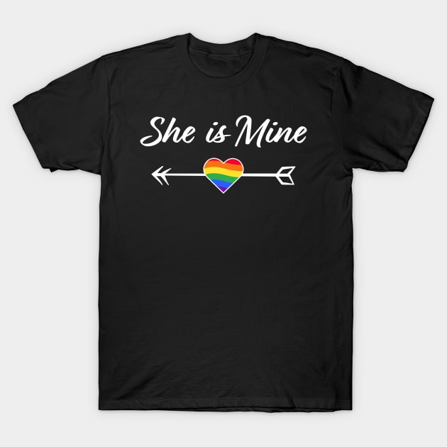 Rainbow She Is Mine For Lesbian Lovers T-Shirt by JeZeDe